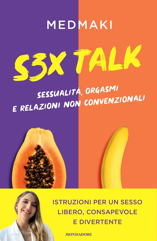 Medmaki S3X Talk. Sessualità, orgasmi e relazioni non convenzionali